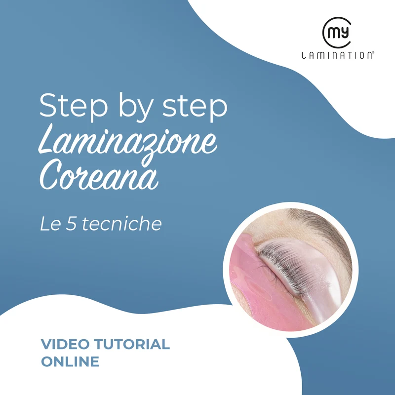 (Online) Tutorial di Laminazione Coreana - Step by Step