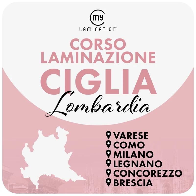LOMBARDIA Corso di Laminazione Ciglia