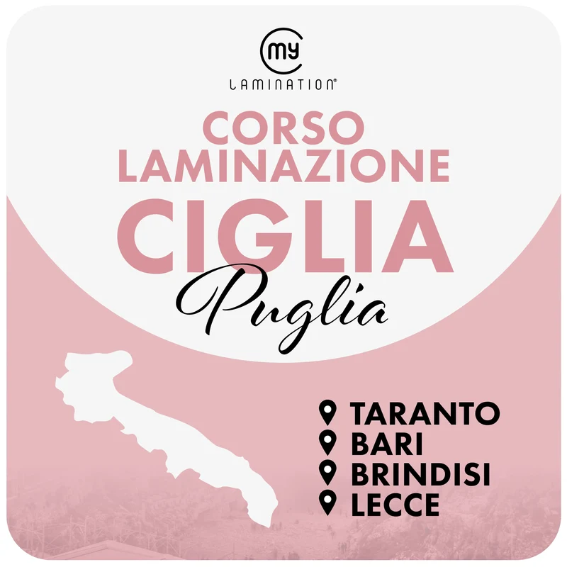 PUGLIA Corso di Laminazione Ciglia